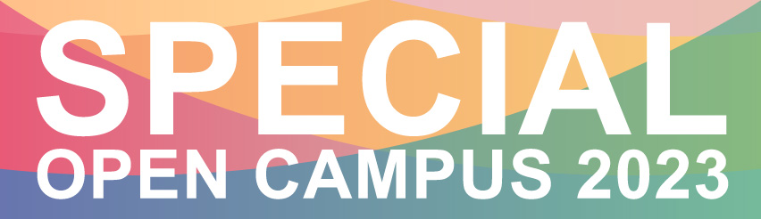 SPECIAL OPEN CAMPUS 2023
